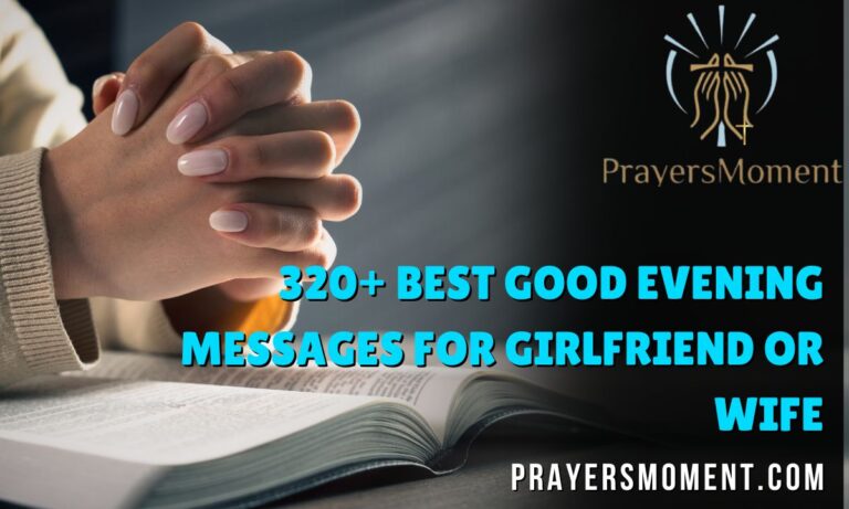 320+ Best Good Evening Messages for Girlfriend or Wife