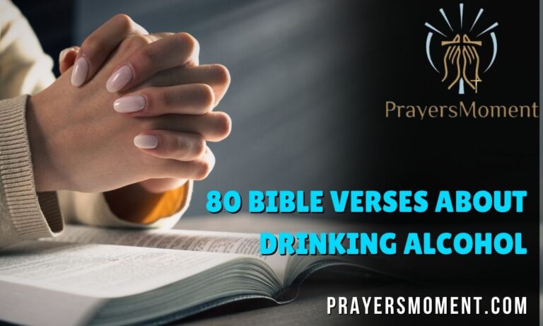 80 Bible Verses About Drinking Alcohol