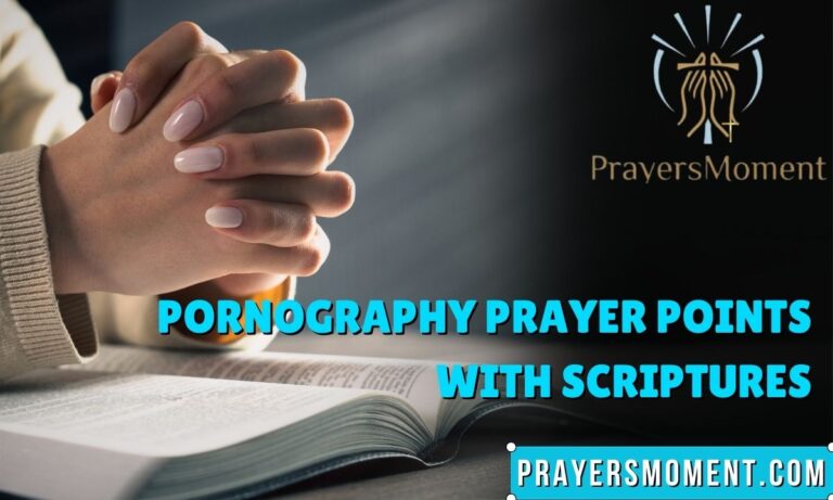 Pornography Prayer Points with Scriptures