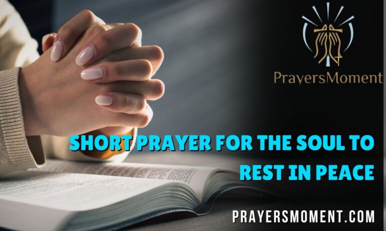 Short Prayer for the Soul to Rest in Peace