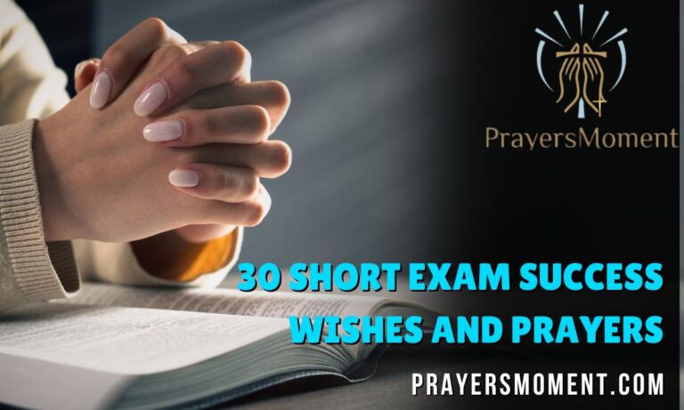 30 Short Exam Success Wishes And Prayers Bless Students With Victory