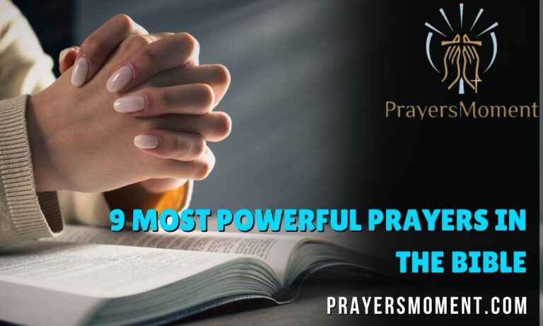 9 Most Powerful Prayers in the Bible