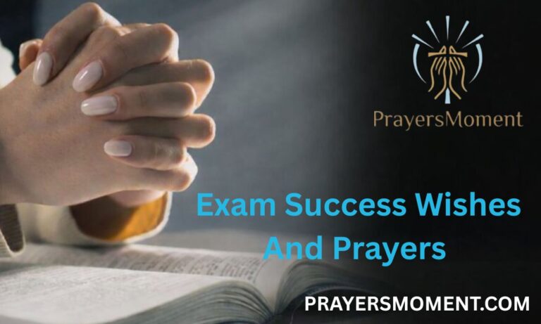 Exam Success Wishes And Prayers