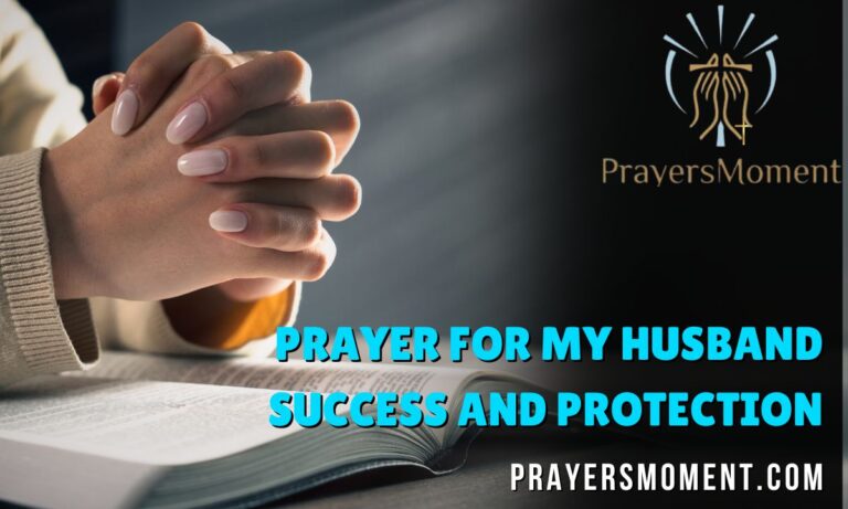 Prayer For My Husband Success And Protection