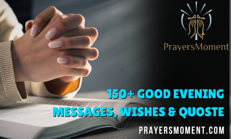 150+ Good Evening Messages, Wishes & Quoste
