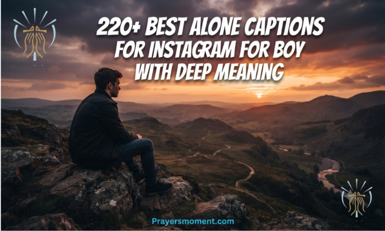 220+ Best Alone Captions for Instagram for Boy with Deep Meaning