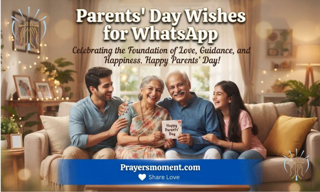 Parents Day Wishes for WhatsApp