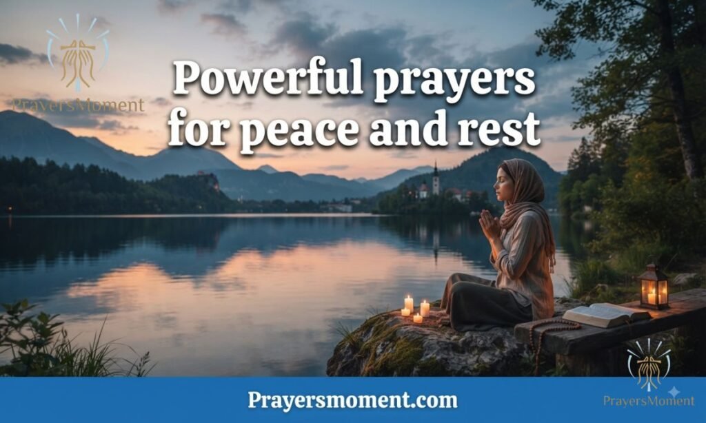 Powerful prayers for peace and rest